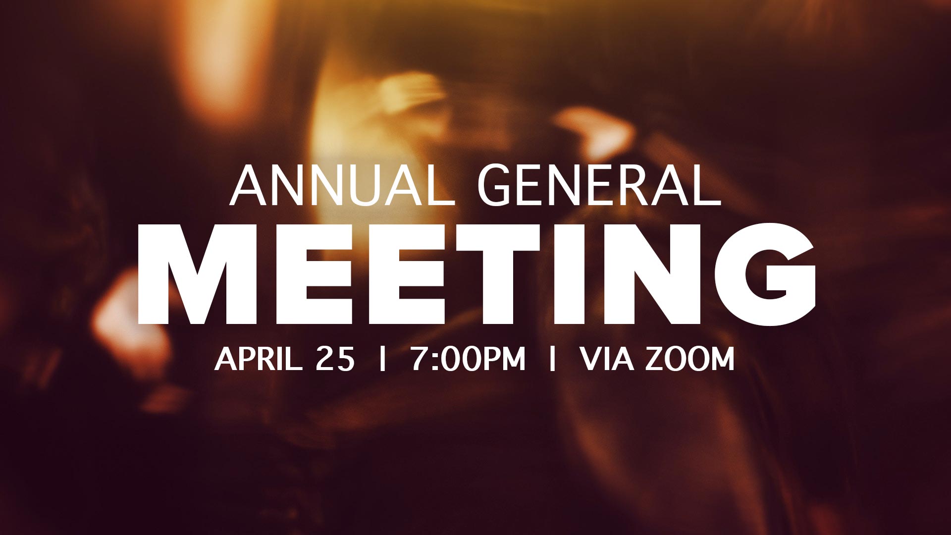 Annual General Meeting – Sunday, April 22