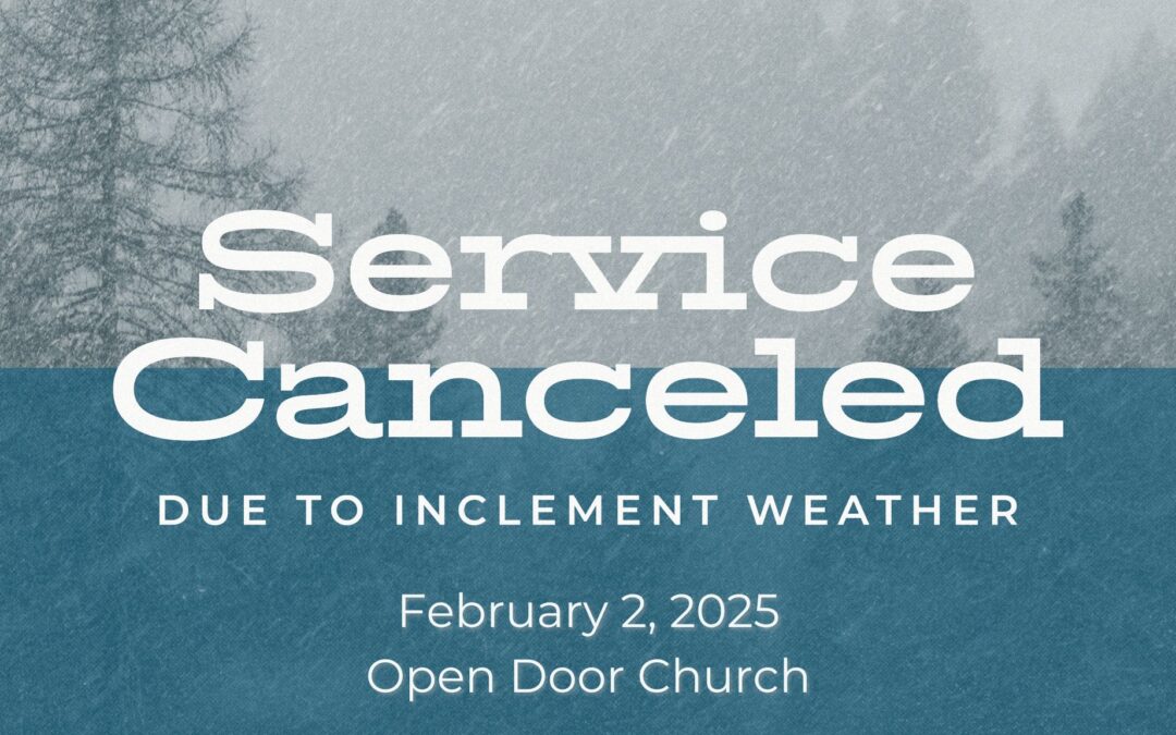 Worship Canceled – Feb 2, 2025